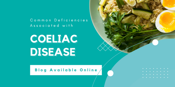 Common Nutrient Deficiencies Associated with Coeliac Disease