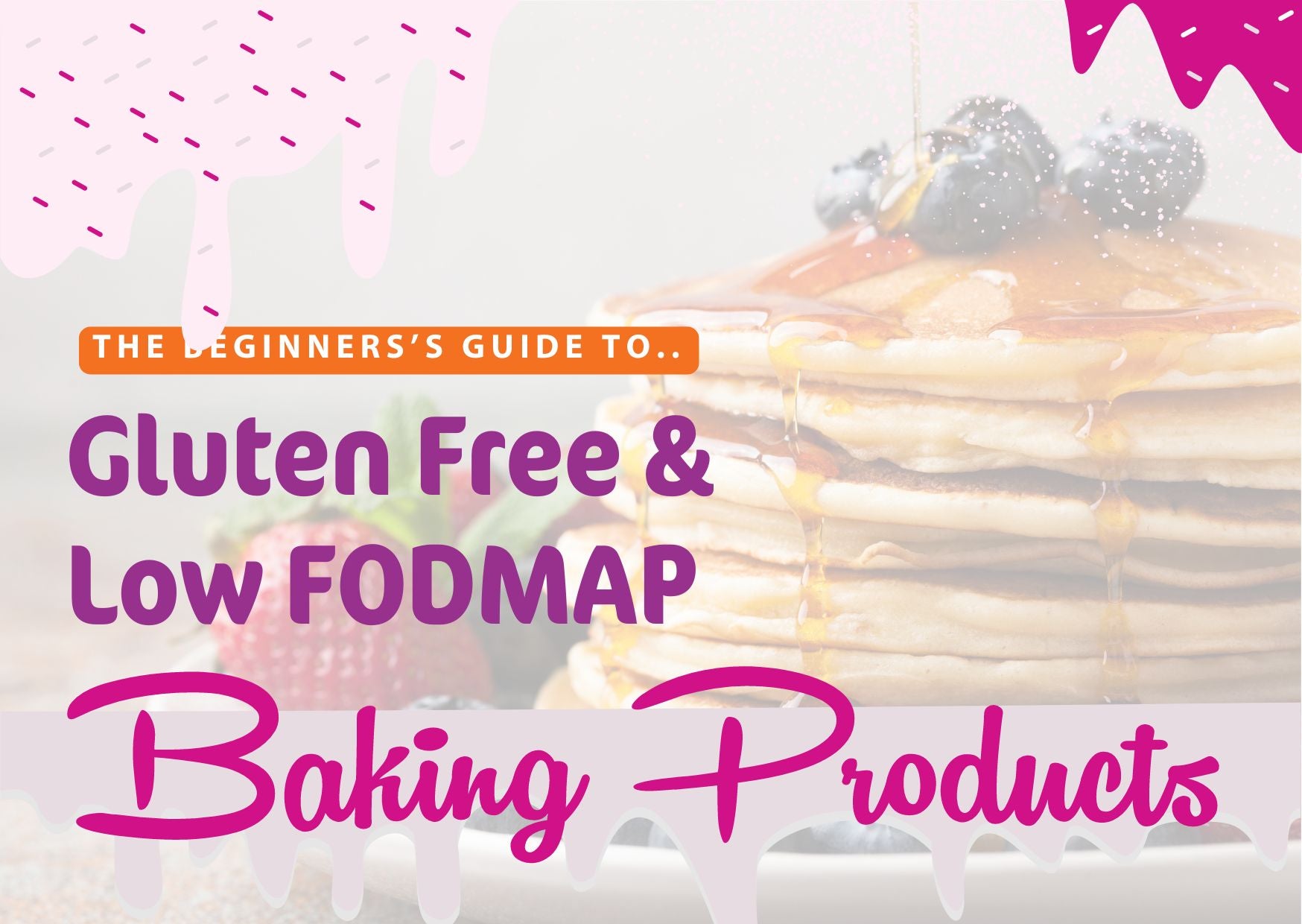Getting Started with Gluten Free & Low FODMAP Baking