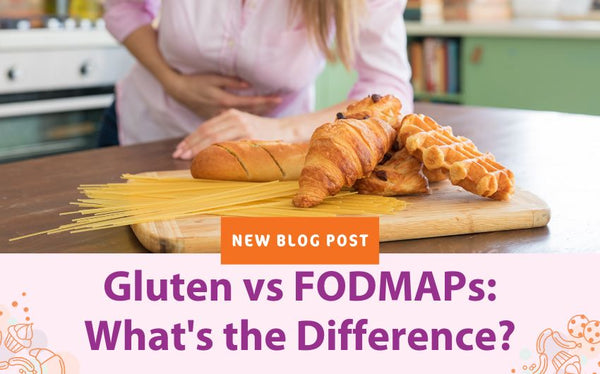 Gluten vs FODMAPs: What's the Difference?