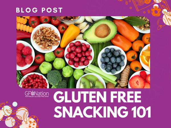 Gluten Free Snacking 101