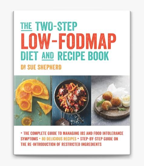 The Two-Step Low-FODMAP Diet and Recipe Book by Dr. Sue Shepherd